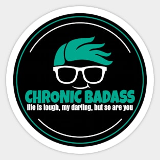 Chronic Badass Sticker